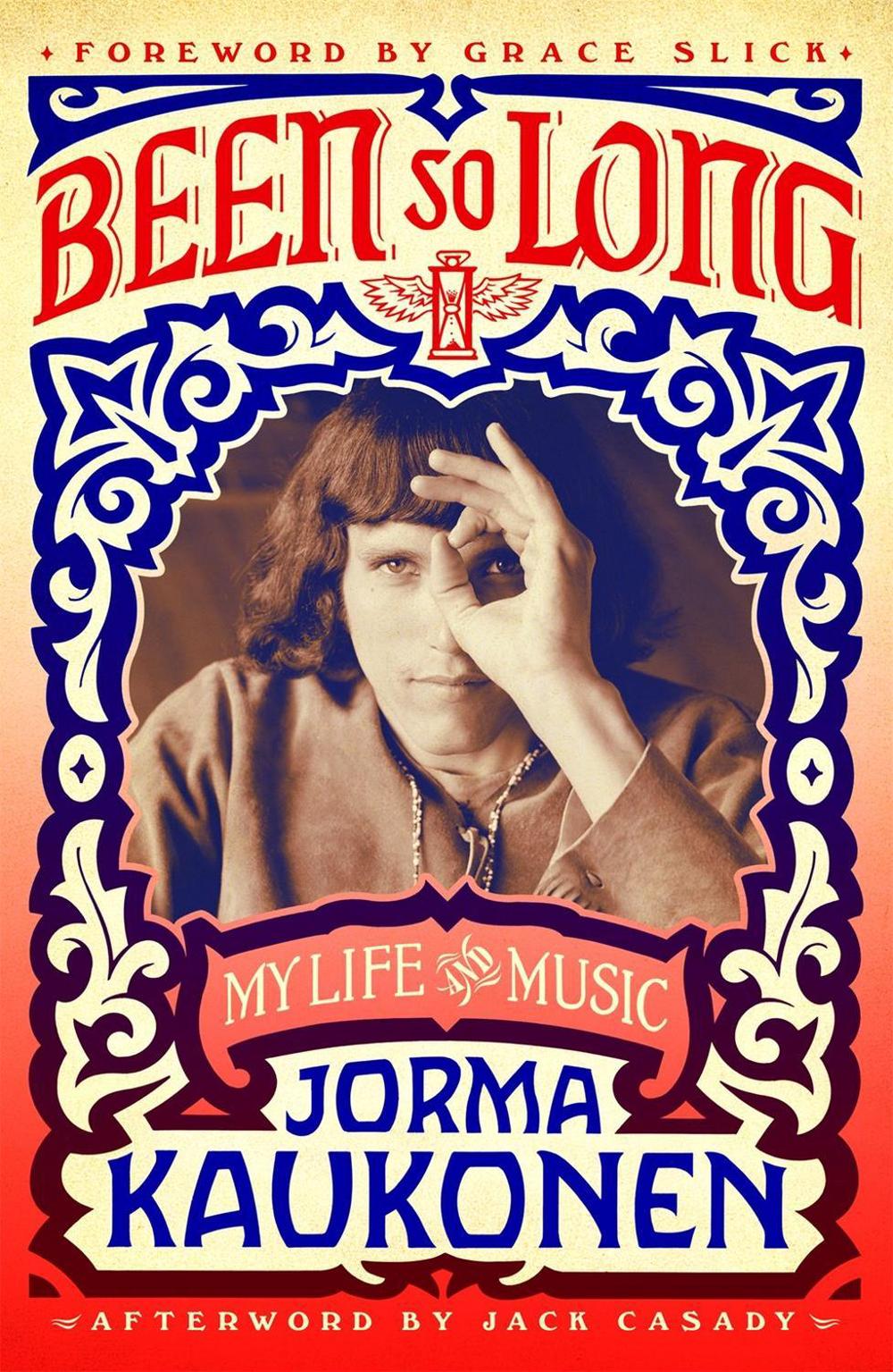 Been So Long by Jorma Kaukonen - ISBN: 9781250229496