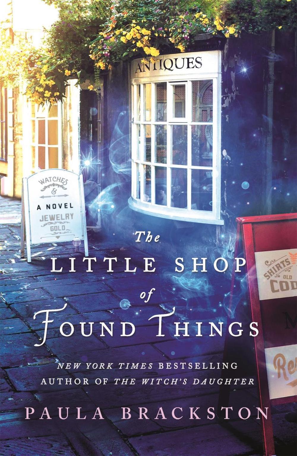 The Little Shop of Found Things by Paula Brackston - ISBN: 9781250229502