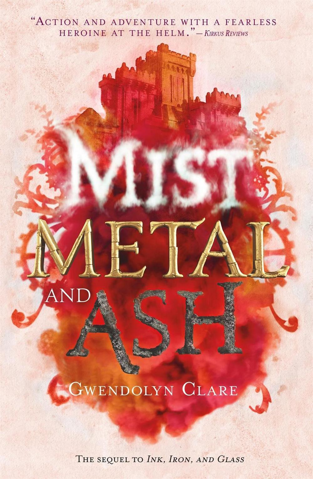 Mist, Metal, and Ash by Gwendolyn Clare - ISBN: 9781250233387