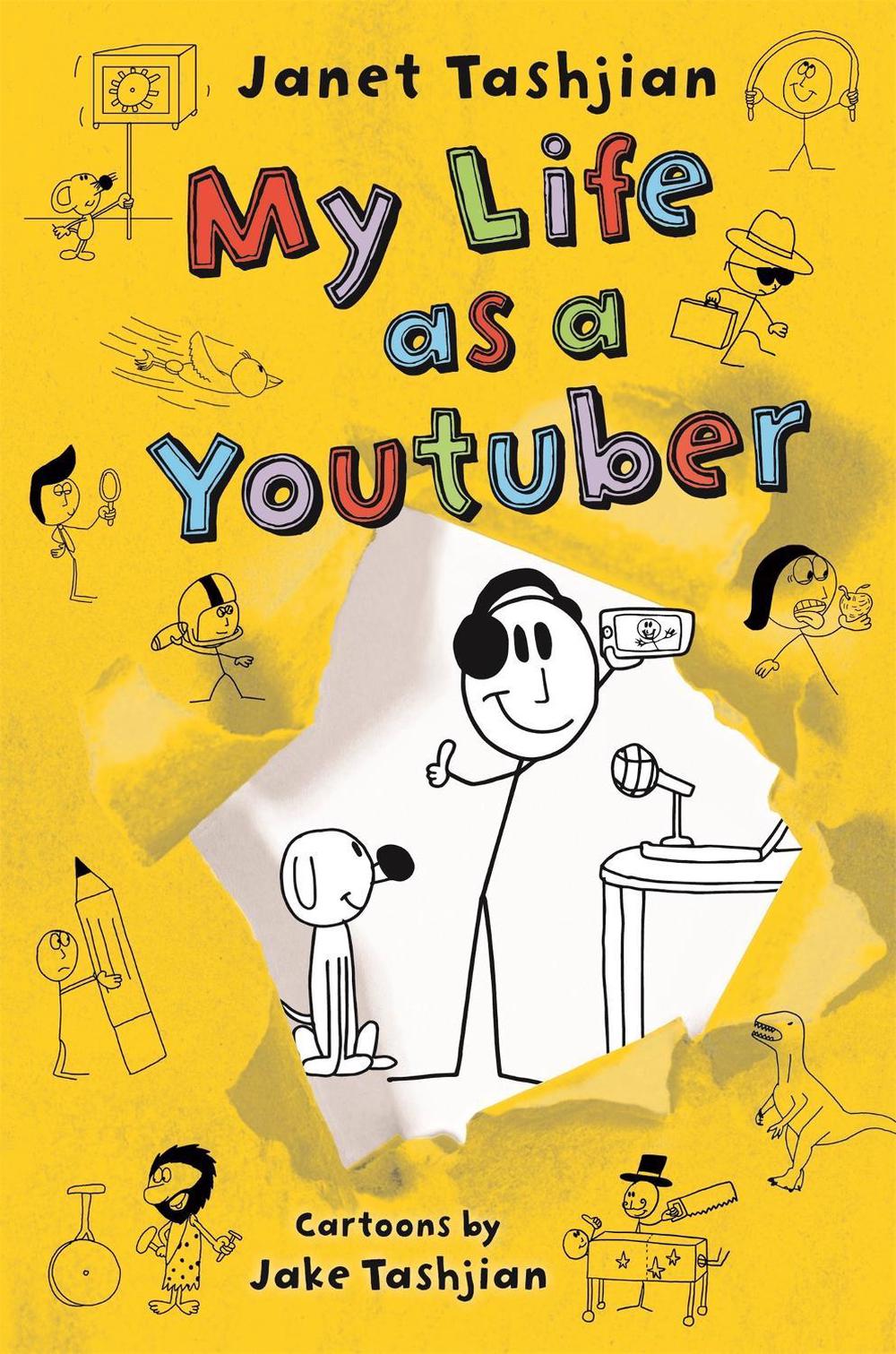 My Life as a Youtuber by Janet Tashjian - ISBN: 9781250233677