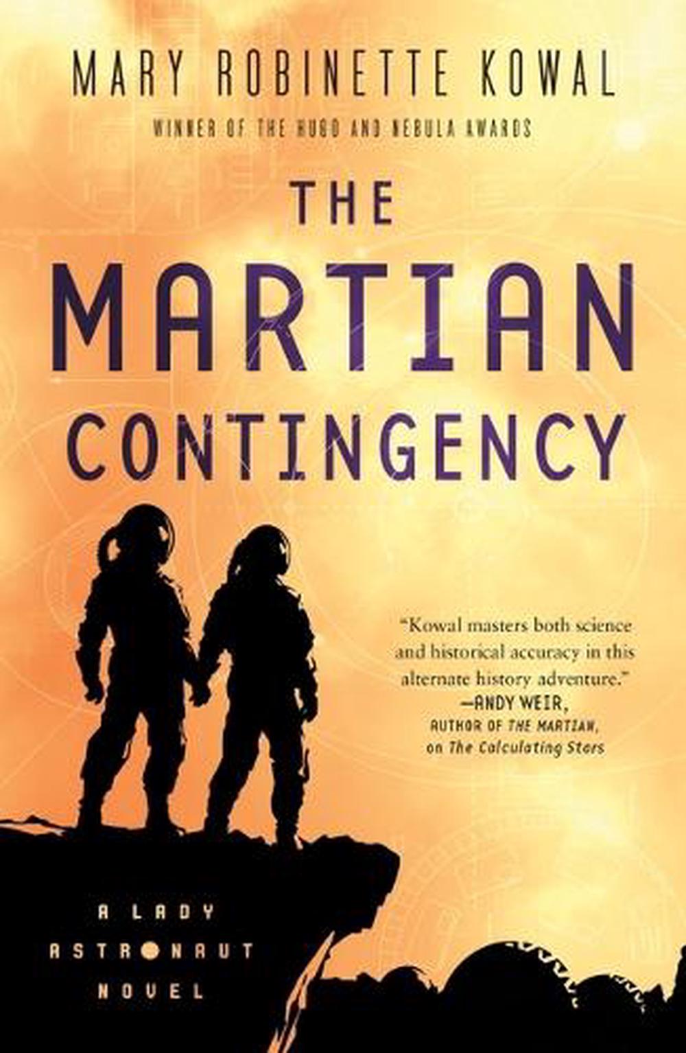 The Martian Contingency by Mary Robinette Kowal - ISBN: 9781250237040