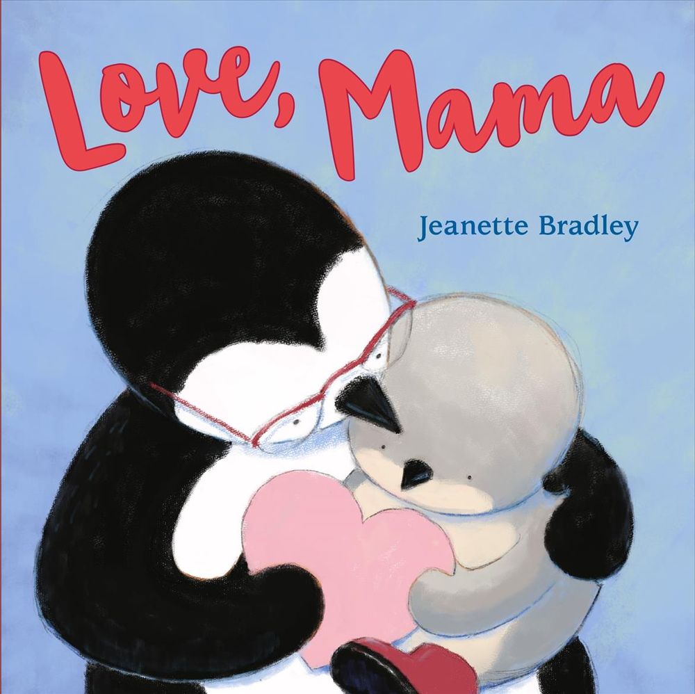 Love, Mama by Jeanette Bradley - ISBN: 9781250240354