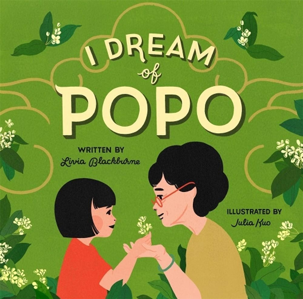 I Dream of Popo by Livia Blackburne - ISBN: 9781250249319