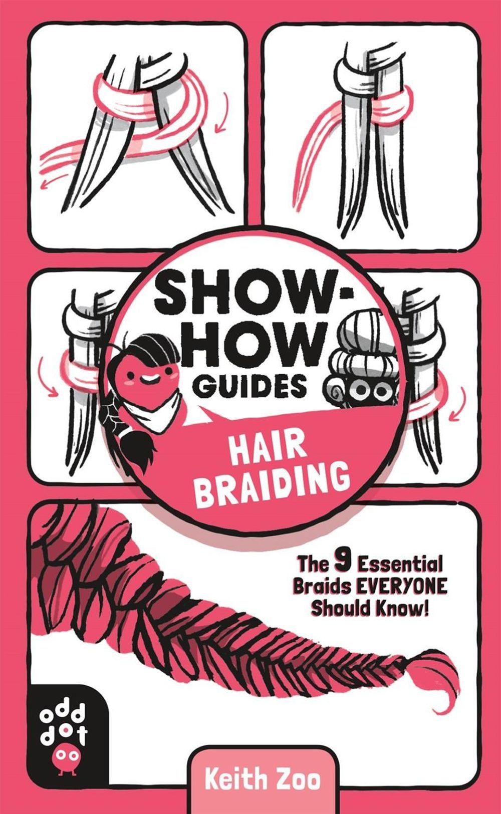Show-How Guides: Hair Braiding by Keith Zoo - ISBN: 9781250249975