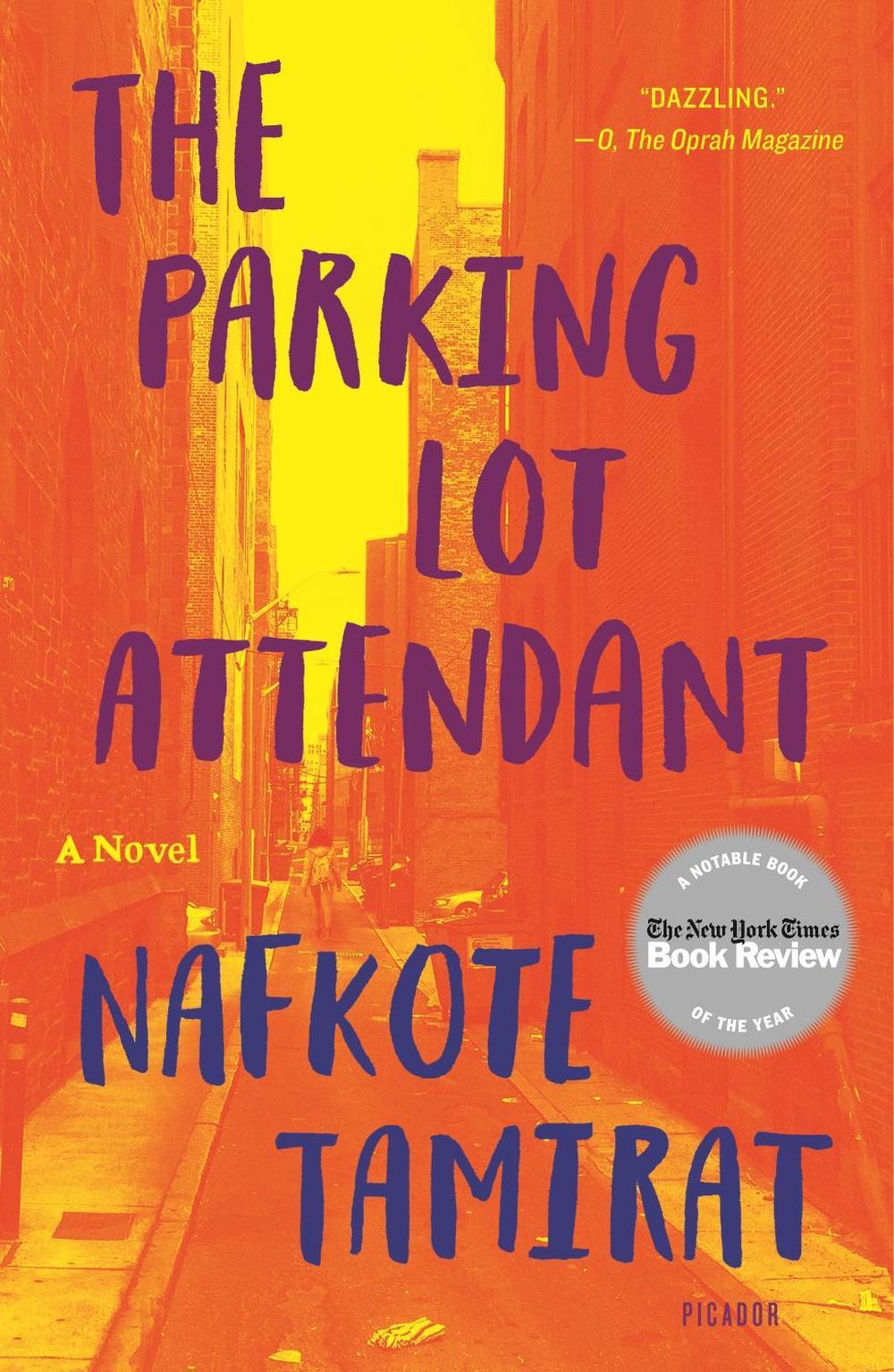 The Parking Lot Attendant by Nafkote Tamirat - ISBN: 9781250250285