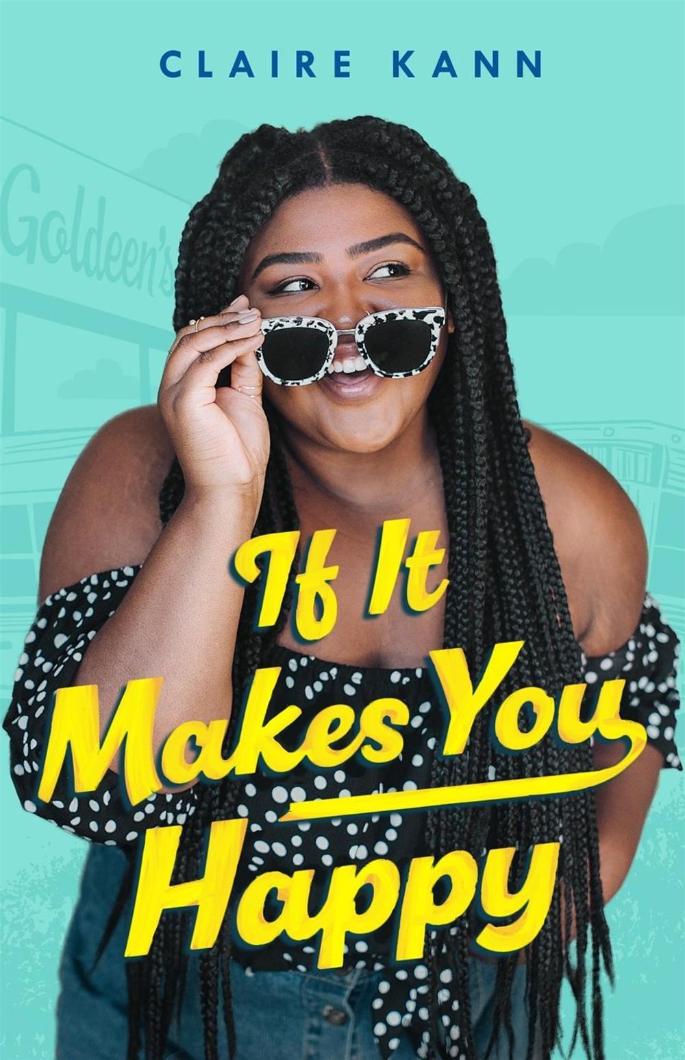If It Makes You Happy by Claire Kann - ISBN: 9781250250872