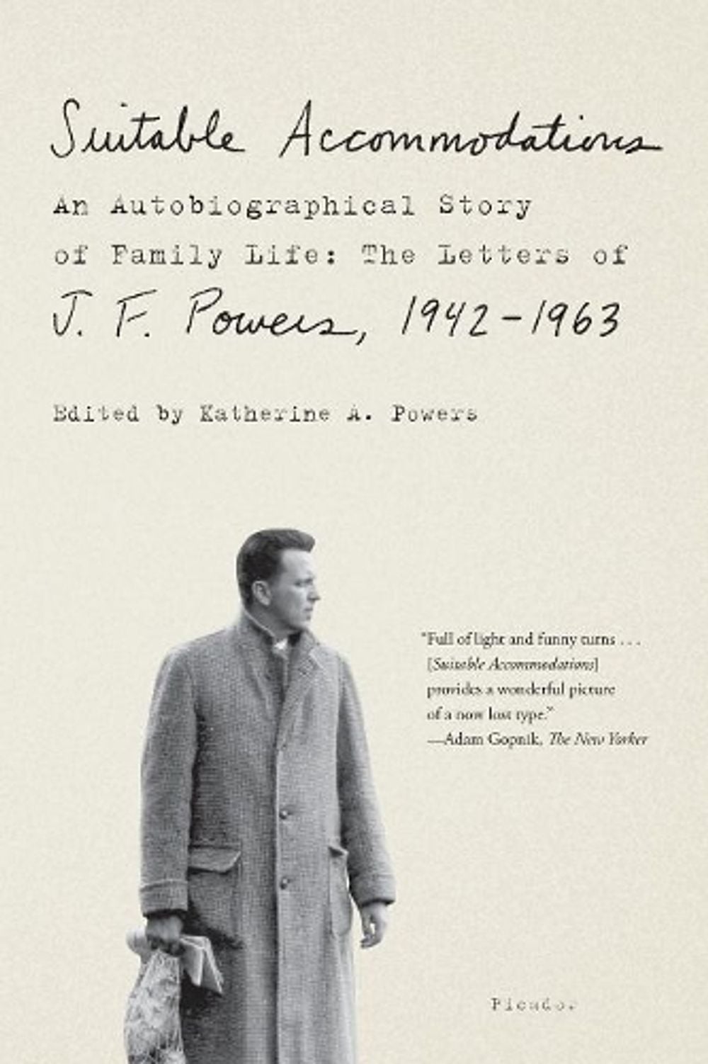Suitable Accommodations by J.F. Powers - ISBN: 9781250251473