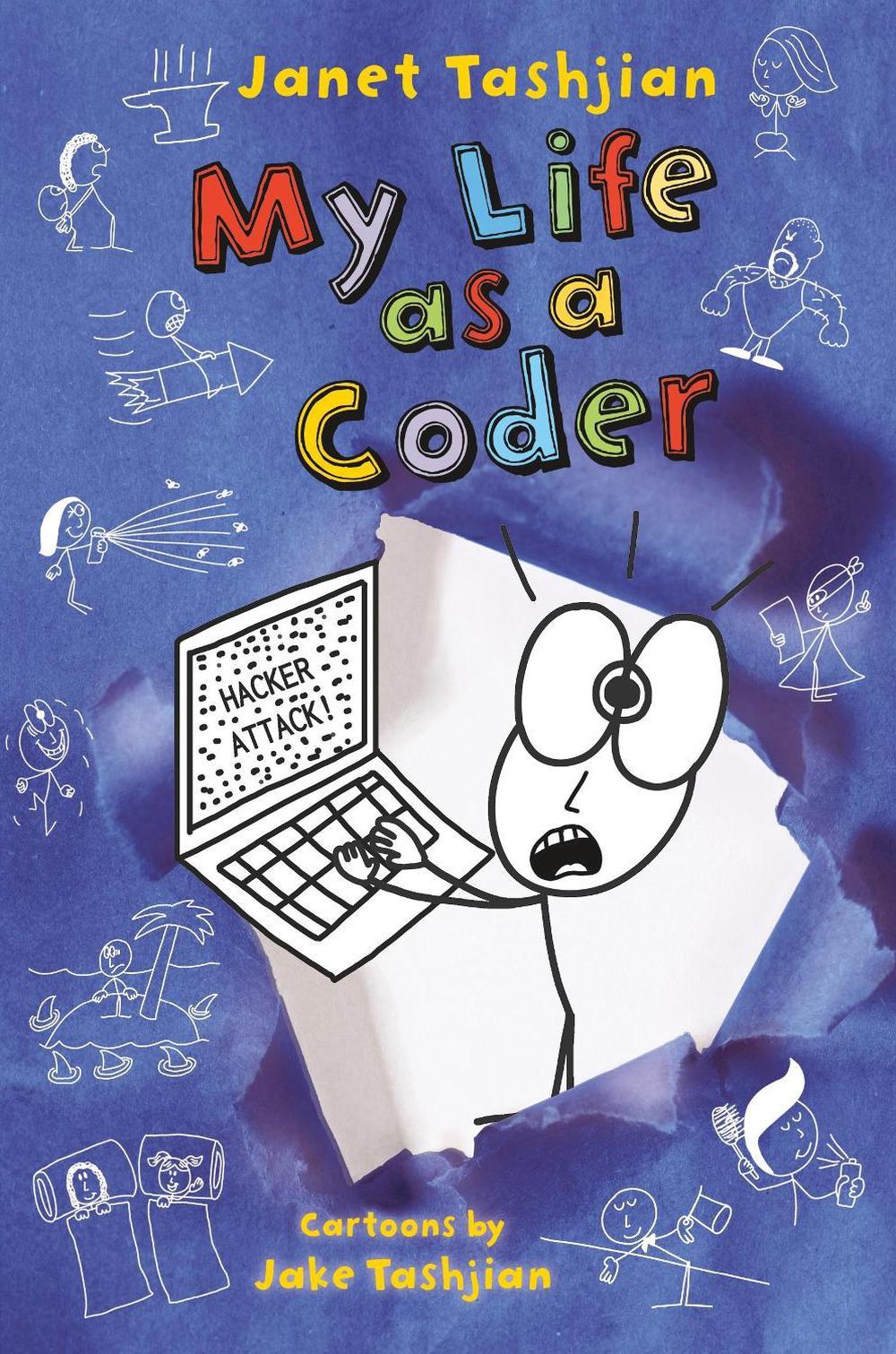 My Life as a Coder by Janet Tashjian - ISBN: 9781250261793