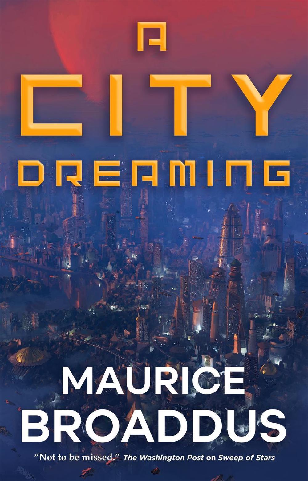 A City Dreaming by Maurice Broaddus - ISBN: 9781250265166