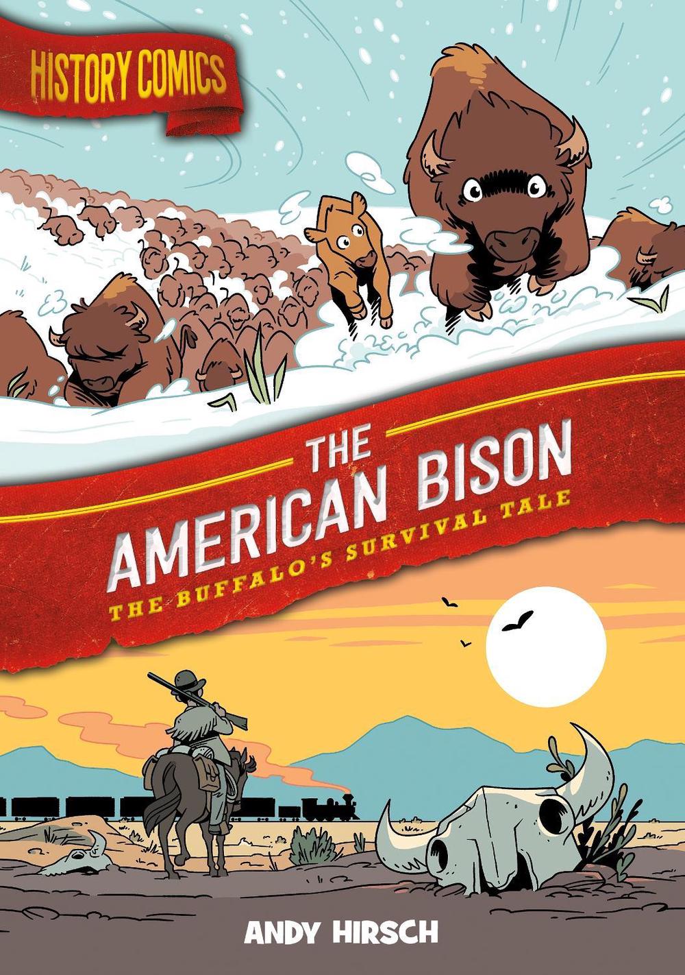 History Comics: The American Bison, 9781250265821