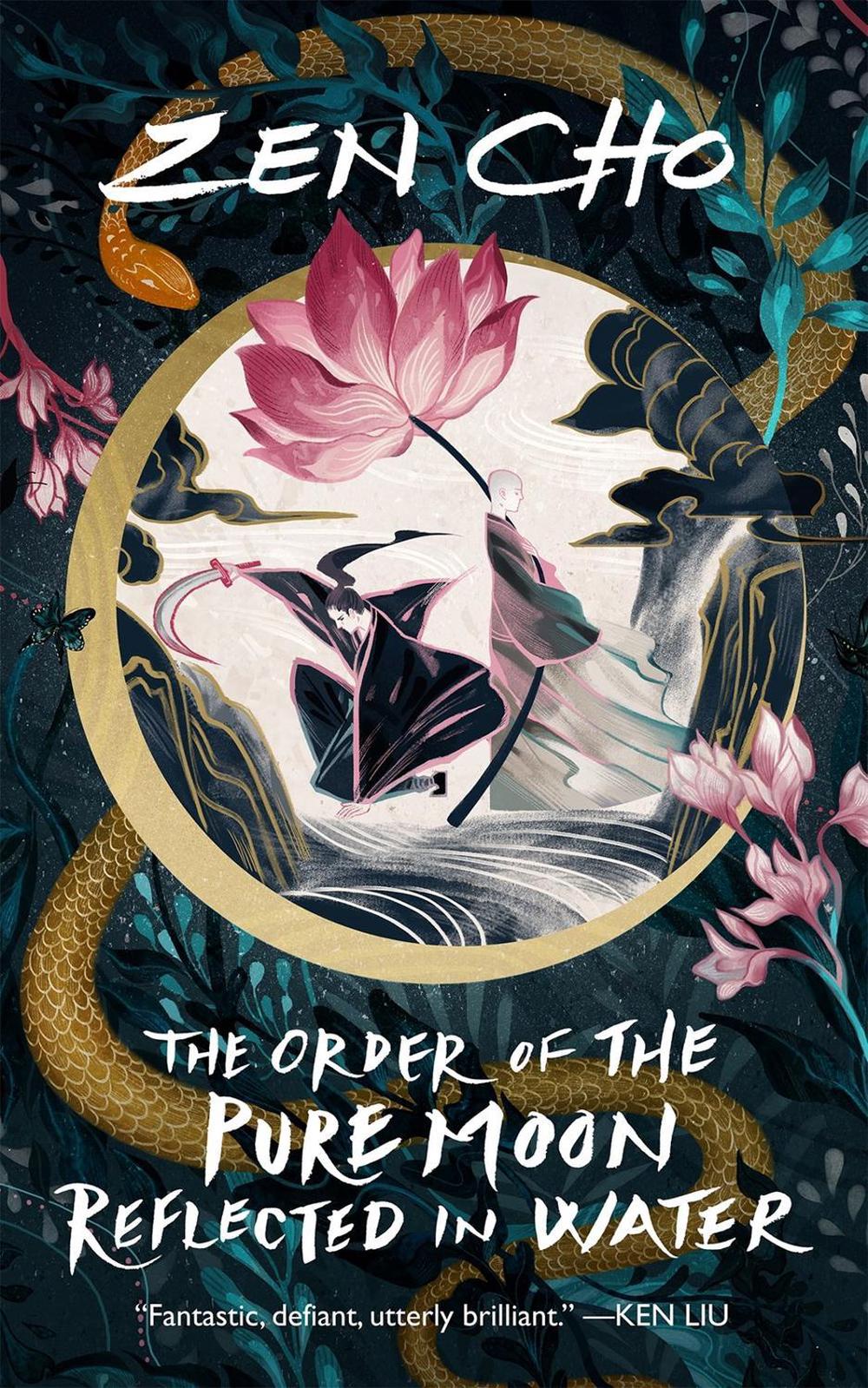 The Order of the Pure Moon Reflected in Water by Zen Cho - ISBN: 9781250269256