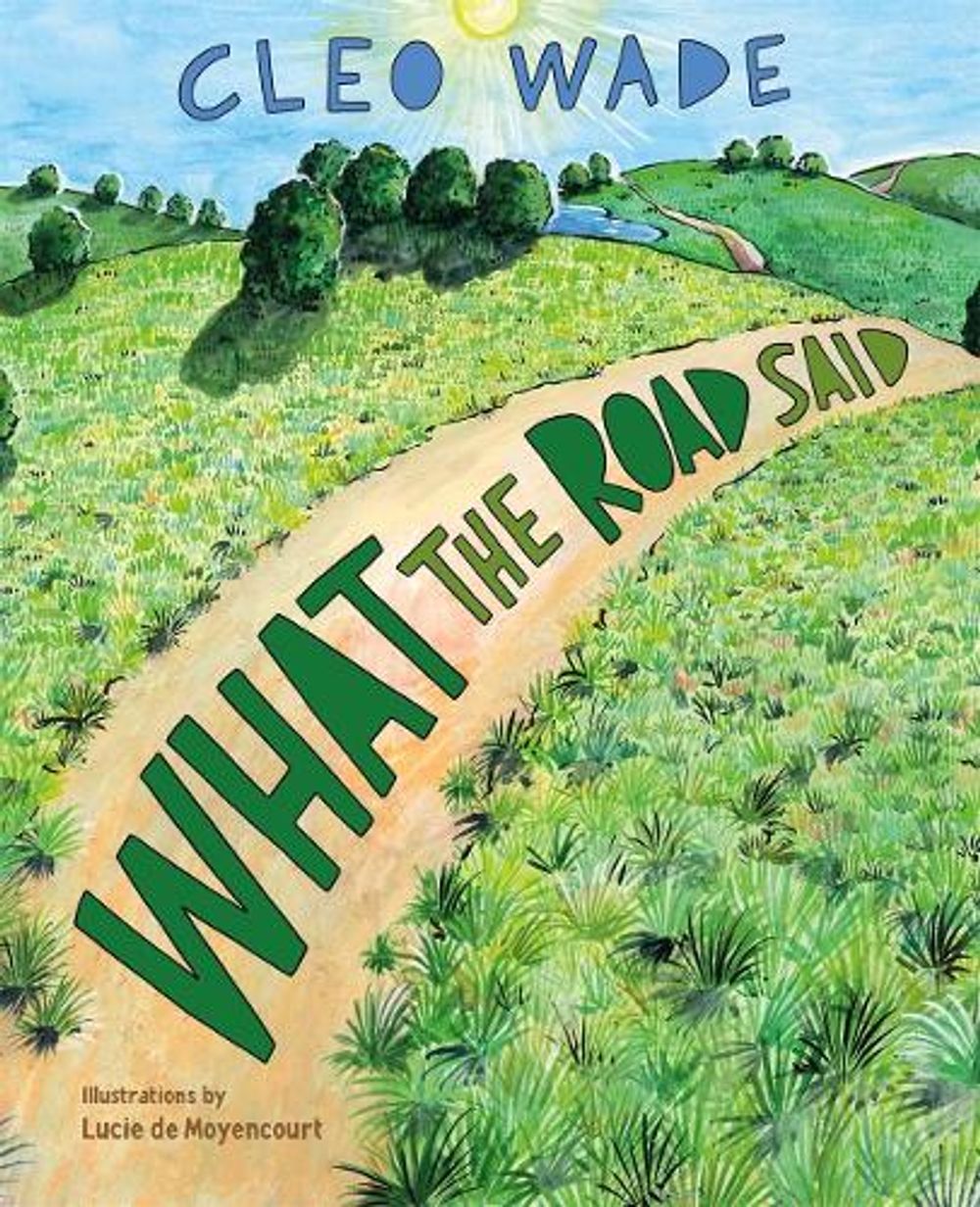 What the Road Said by Cleo Wade - ISBN: 9781250269492