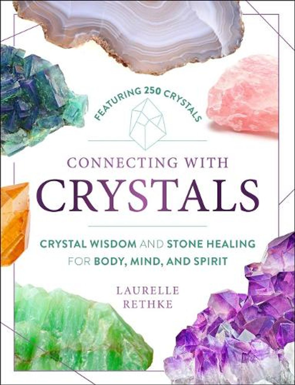 Connecting with Crystals by Ida Noe - ISBN: 9781250272133