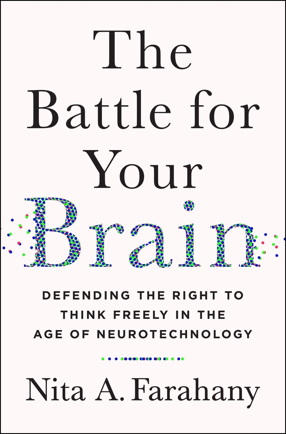 The Battle for Your Brain, 9781250272959