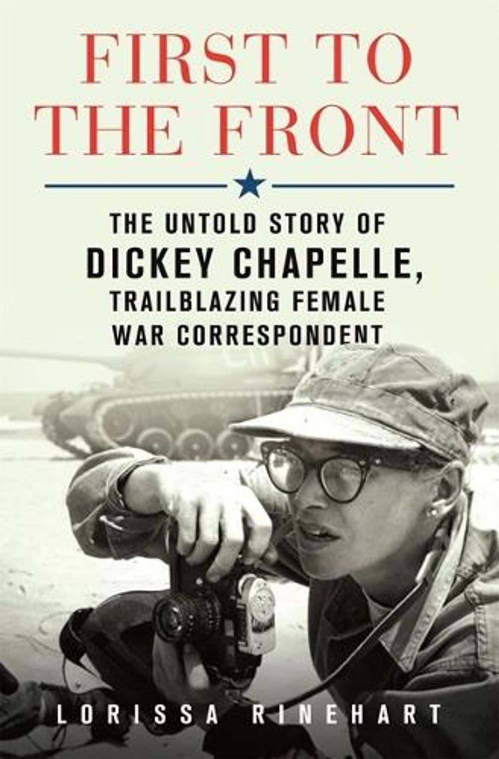 First to the Front by Lorissa Rinehart - ISBN: 9781250276575