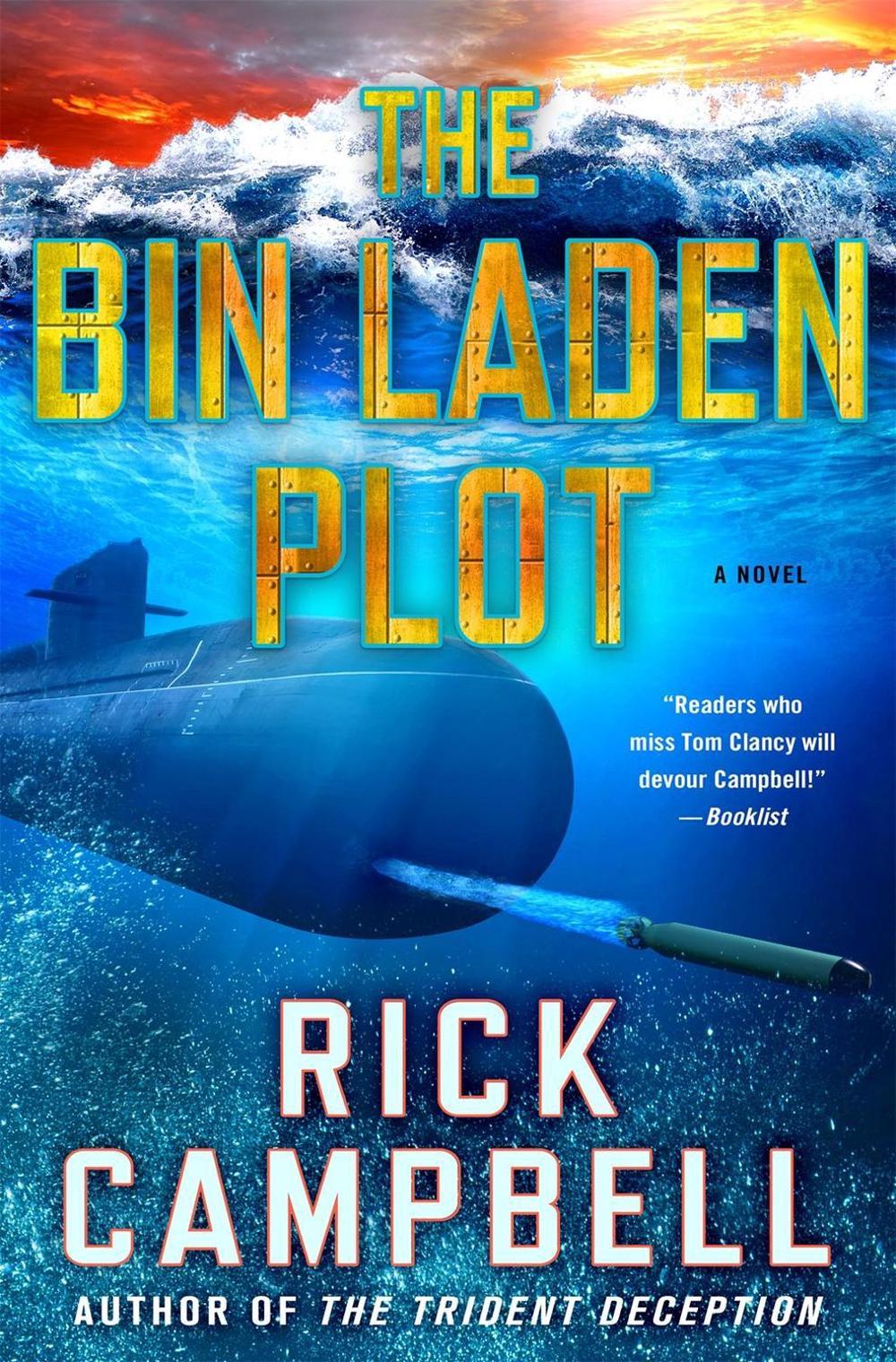 The Bin Laden Plot by Rick Campbell - ISBN: 9781250277107