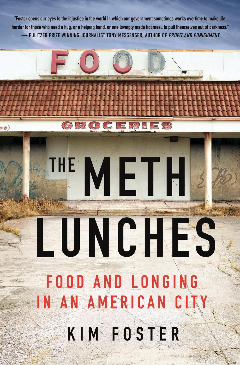 The Meth Lunches by Kim Foster - ISBN: 9781250278777