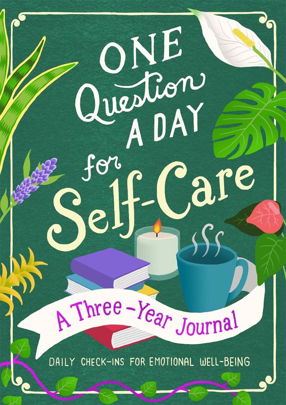 One Question a Day for Self-Care: A Three-Year Journal by Aimee Chase - ISBN: 9781250279422