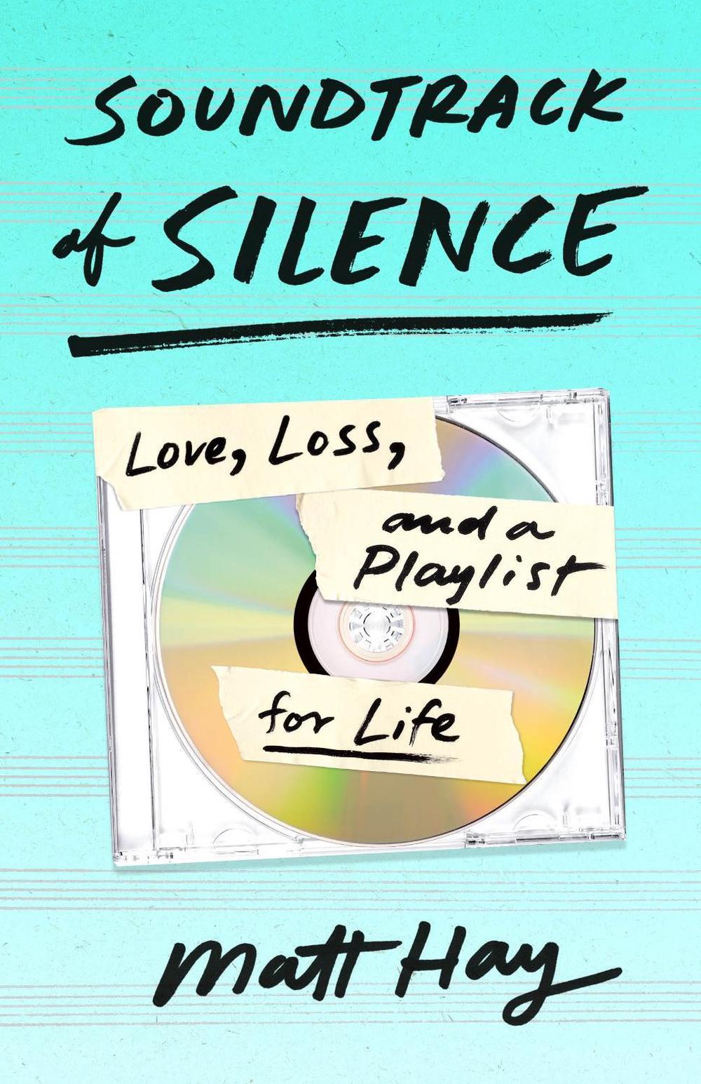 Soundtrack of Silence by Matt Hay - ISBN: 9781250280220