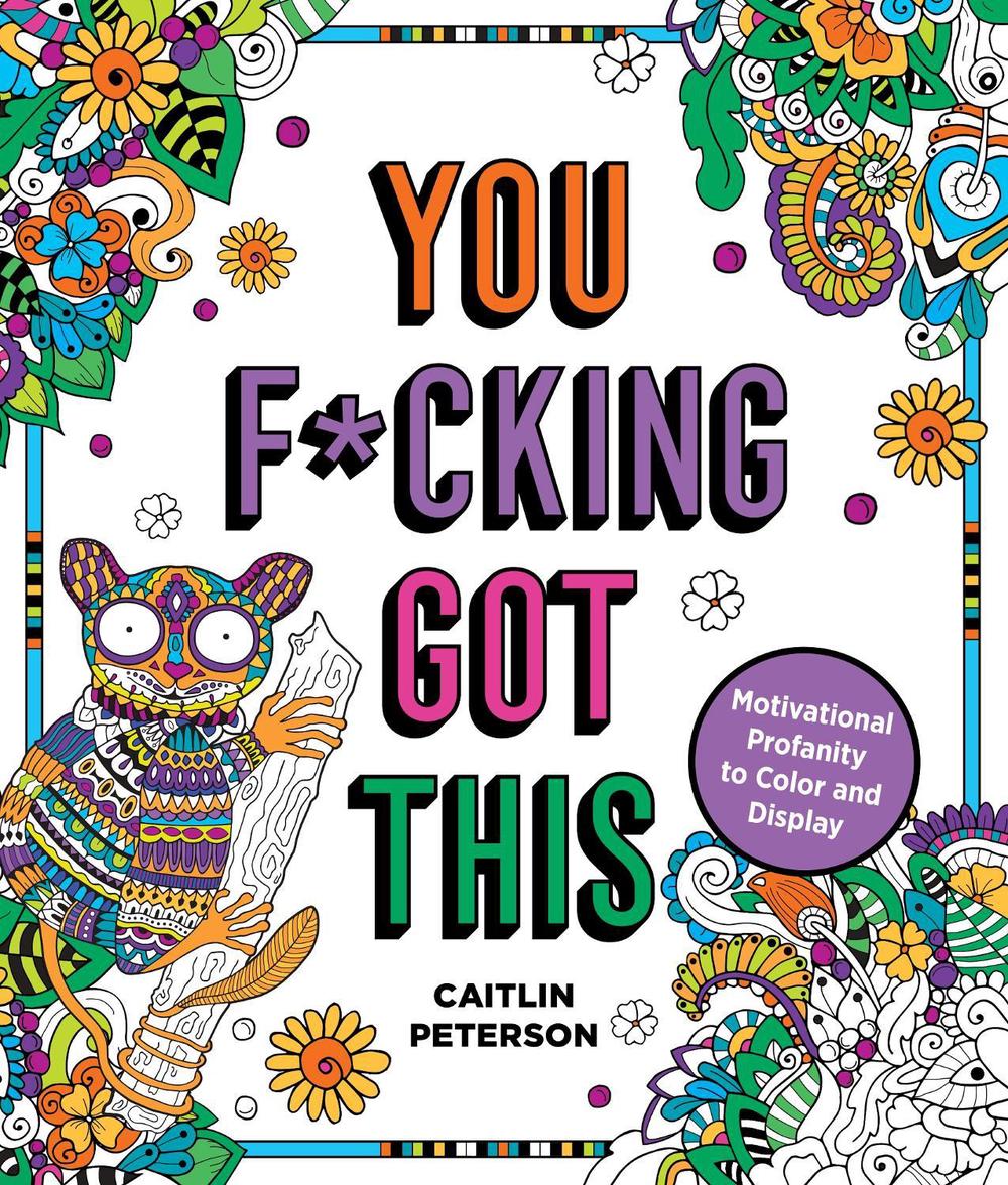 You F*cking Got This by Caitlin Peterson - ISBN: 9781250282026
