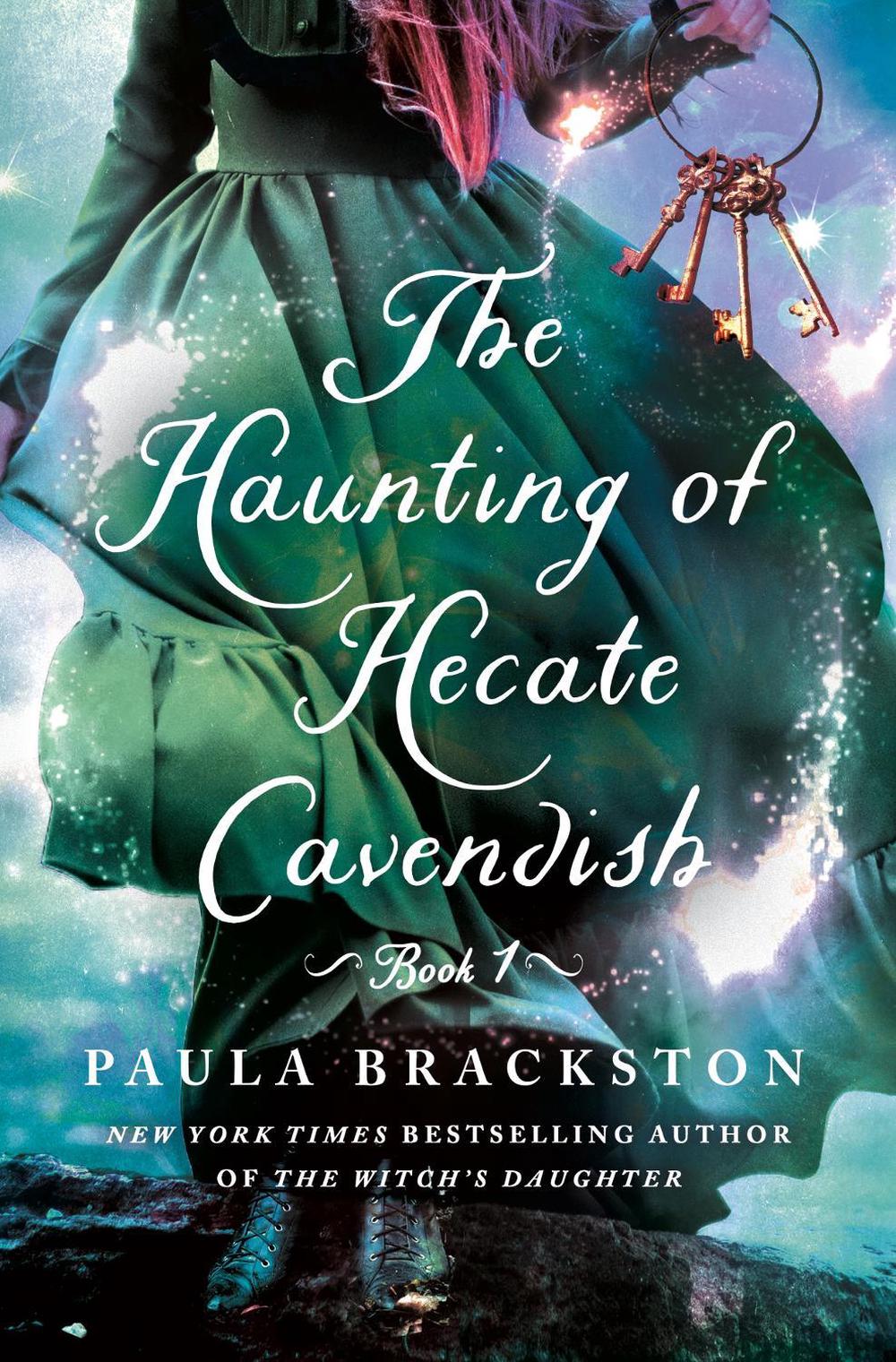 The Haunting of Hecate Cavendish by Paula Brackston - ISBN: 9781250284020