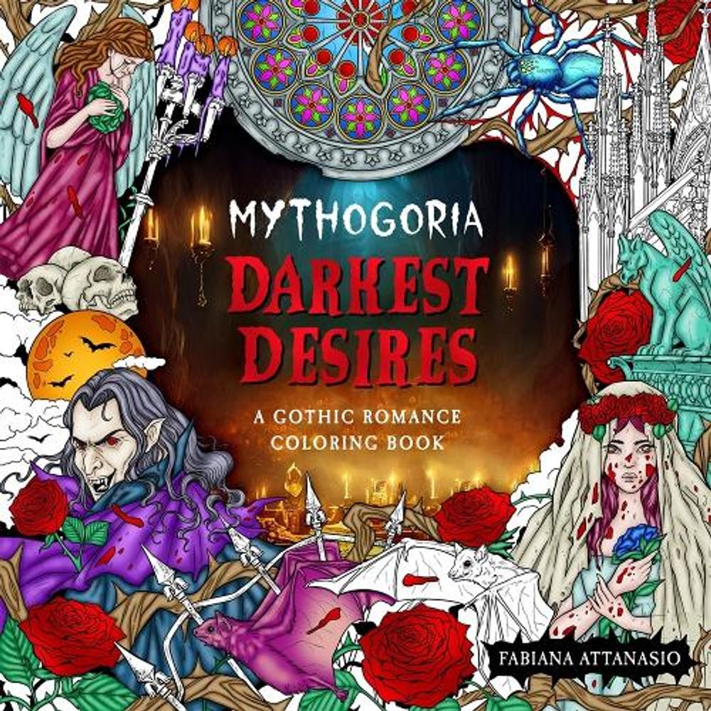 Mythogoria: Darkest Desires by Fabiana Attanasio - ISBN: 9781250287076