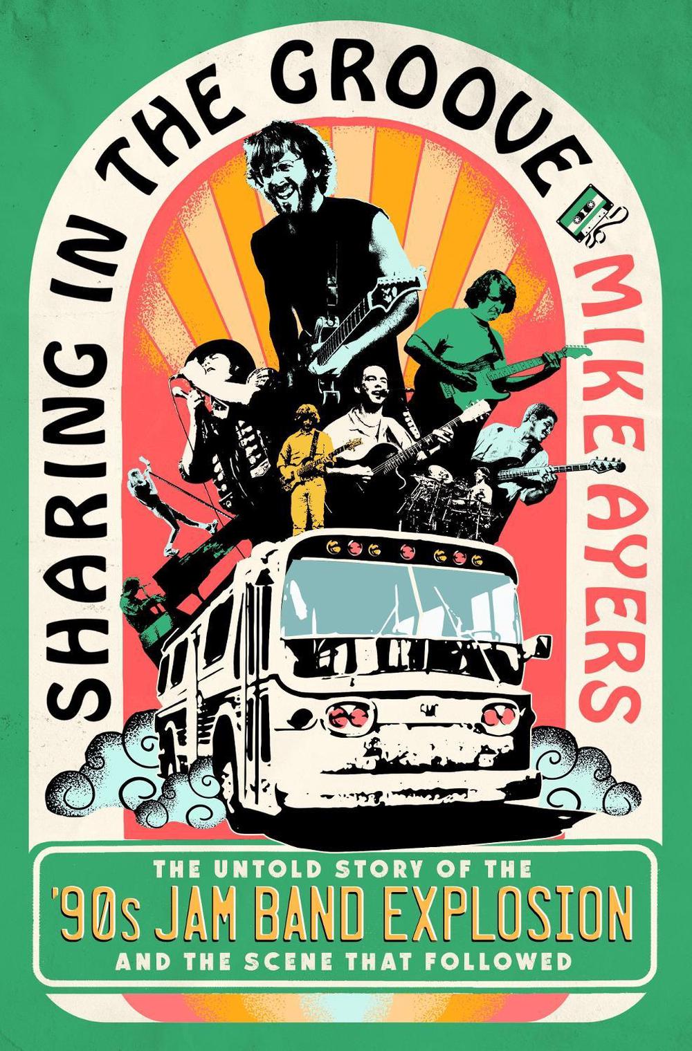 Sharing in the Groove by Mike Ayers - ISBN: 9781250287458