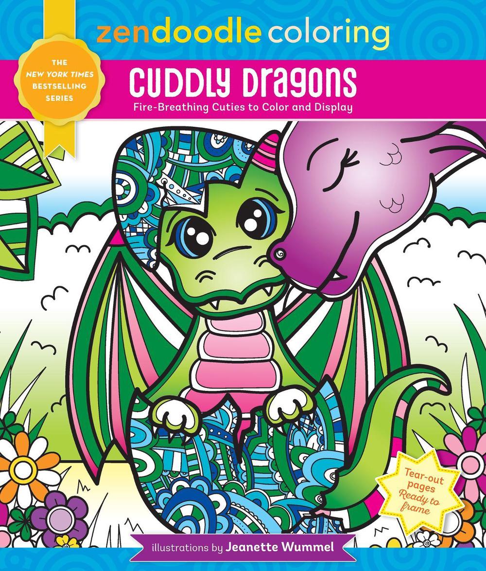 Zendoodle Coloring: Cuddly Dragons by Jeanette Wummel - ISBN: 9781250287977