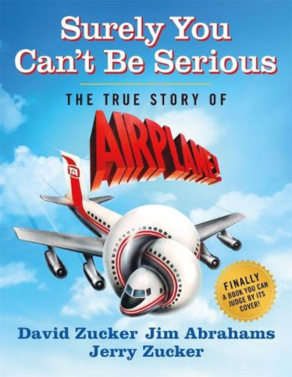 Surely You Can't Be Serious by David Zucker - ISBN: 9781250289315