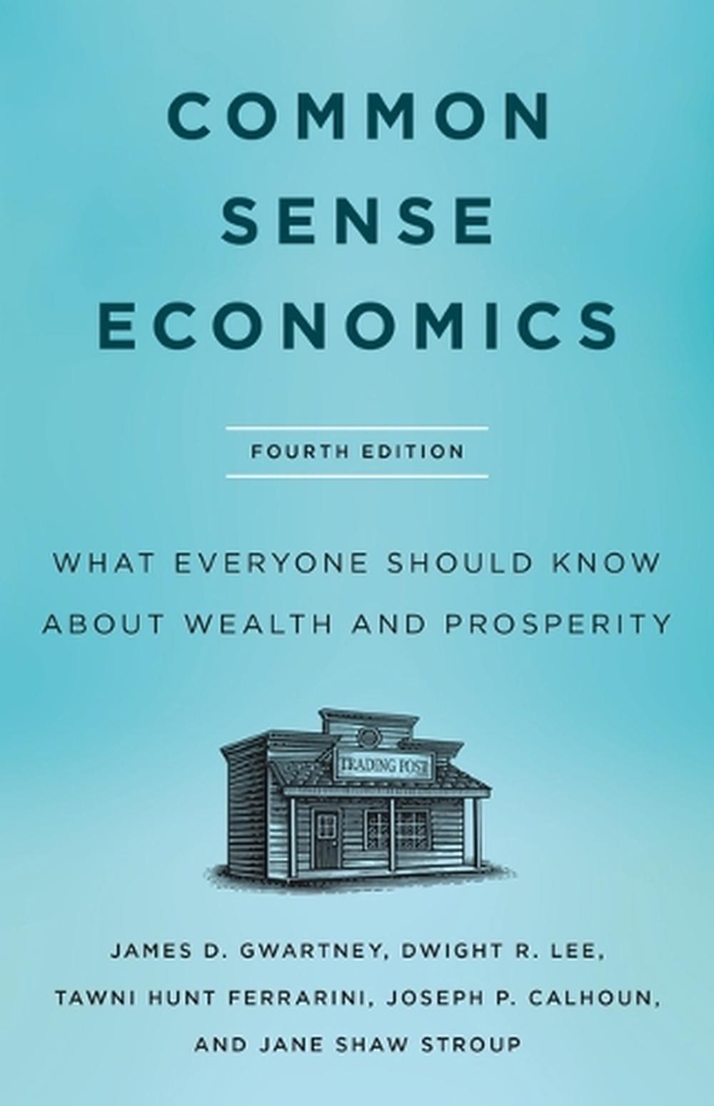 Common Sense Economics, 9781250292629