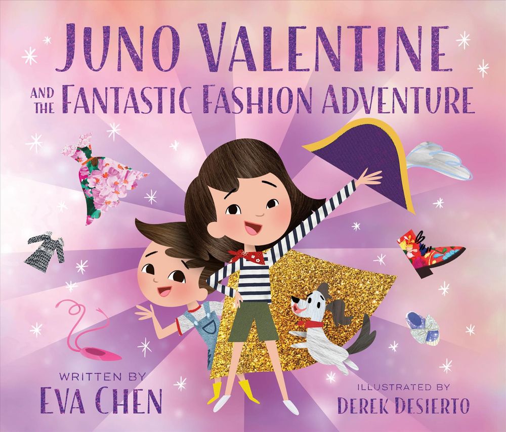 Juno Valentine and the Fantastic Fashion Adventure by Eva Chen - ISBN: 9781250297303
