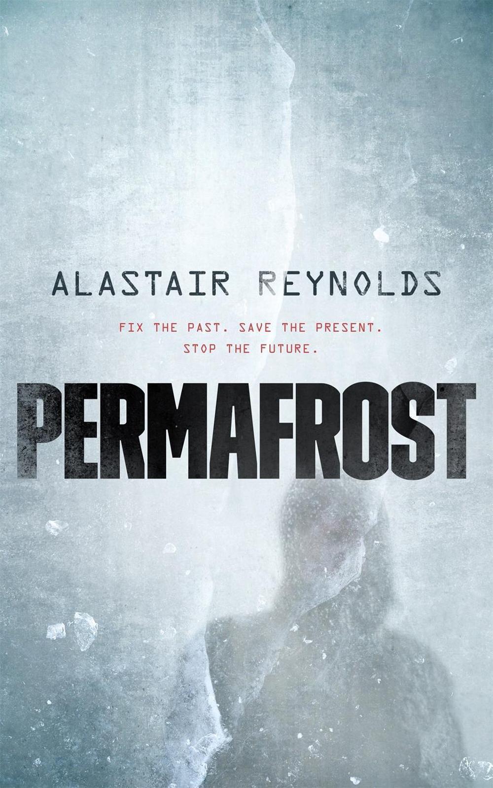Permafrost by Alastair Reynolds - ISBN: 9781250303561