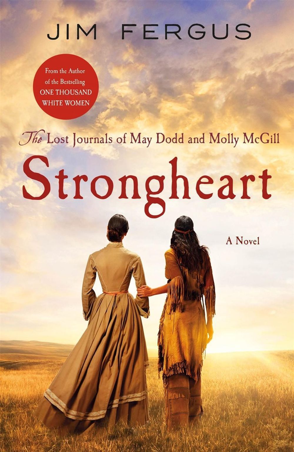 Strongheart by Jim Fergus - ISBN: 9781250303677