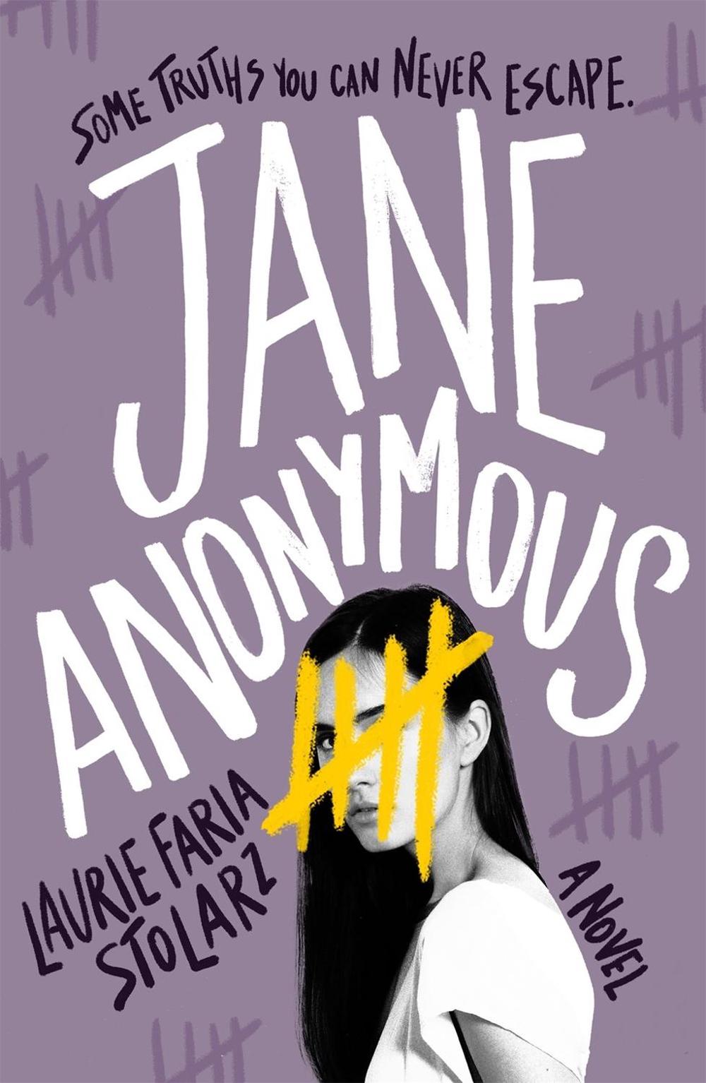 Jane Anonymous by Laurie Faria Stolarz - ISBN: 9781250303707