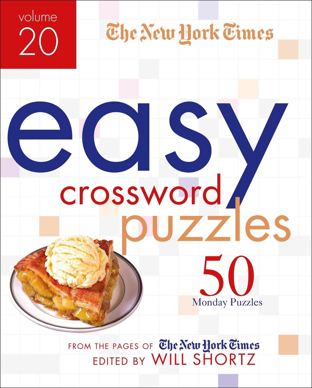 The New York Times Easy Crossword Puzzles Volume 20 by The New York Times - ISBN: 9781250308634