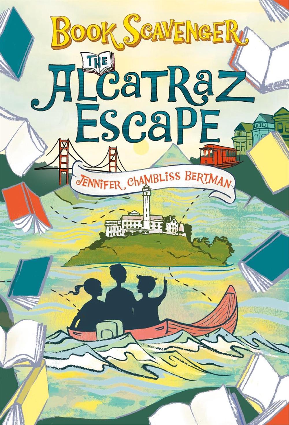The Alcatraz Escape by Jennifer Chambliss Bertman - ISBN: 9781250308702