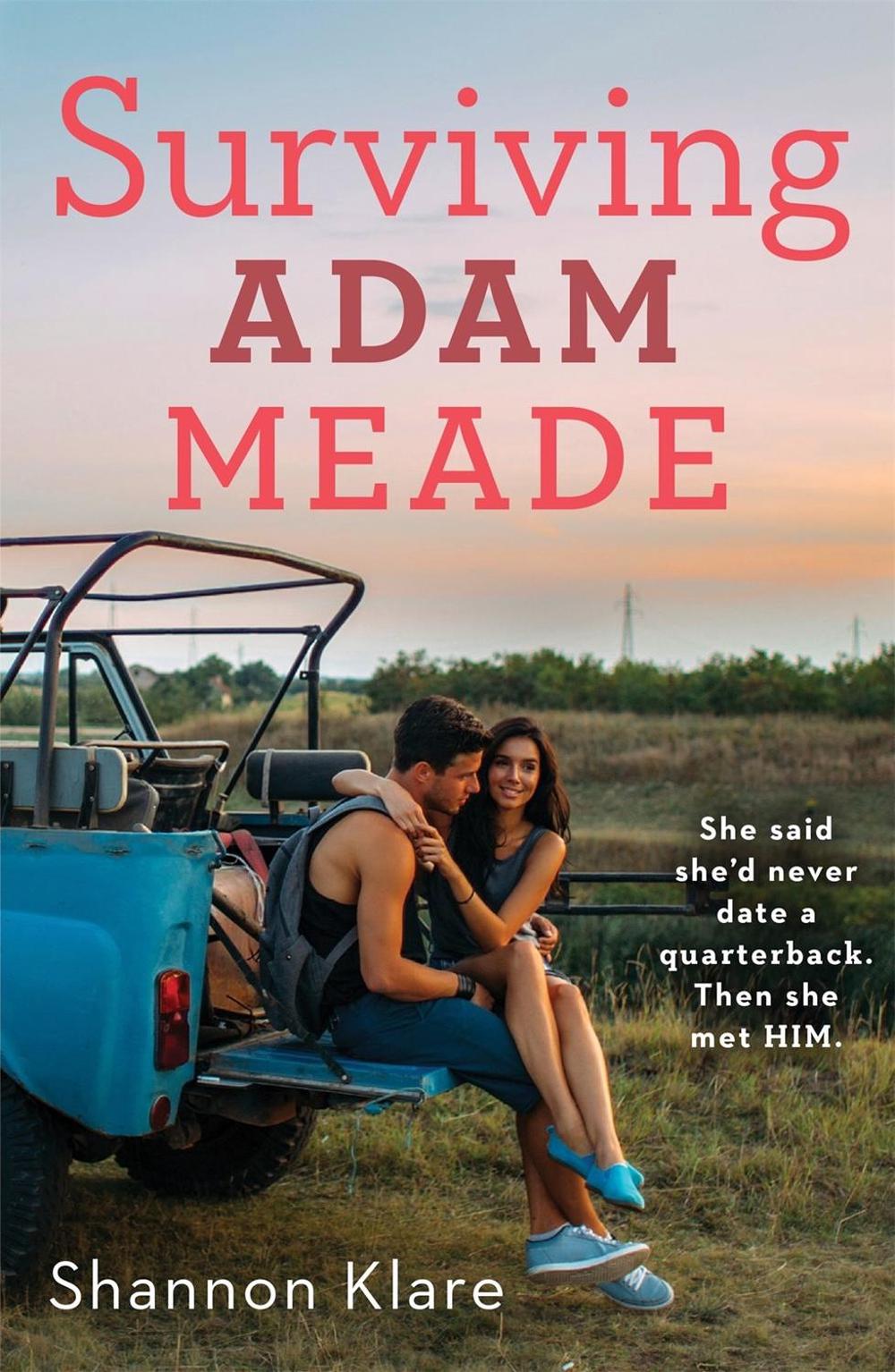 Surviving Adam Meade by Shannon Klare - ISBN: 9781250309228
