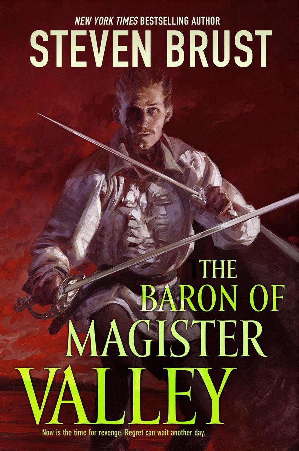 The Baron of Magister Valley by Steven Brust - ISBN: 9781250311498