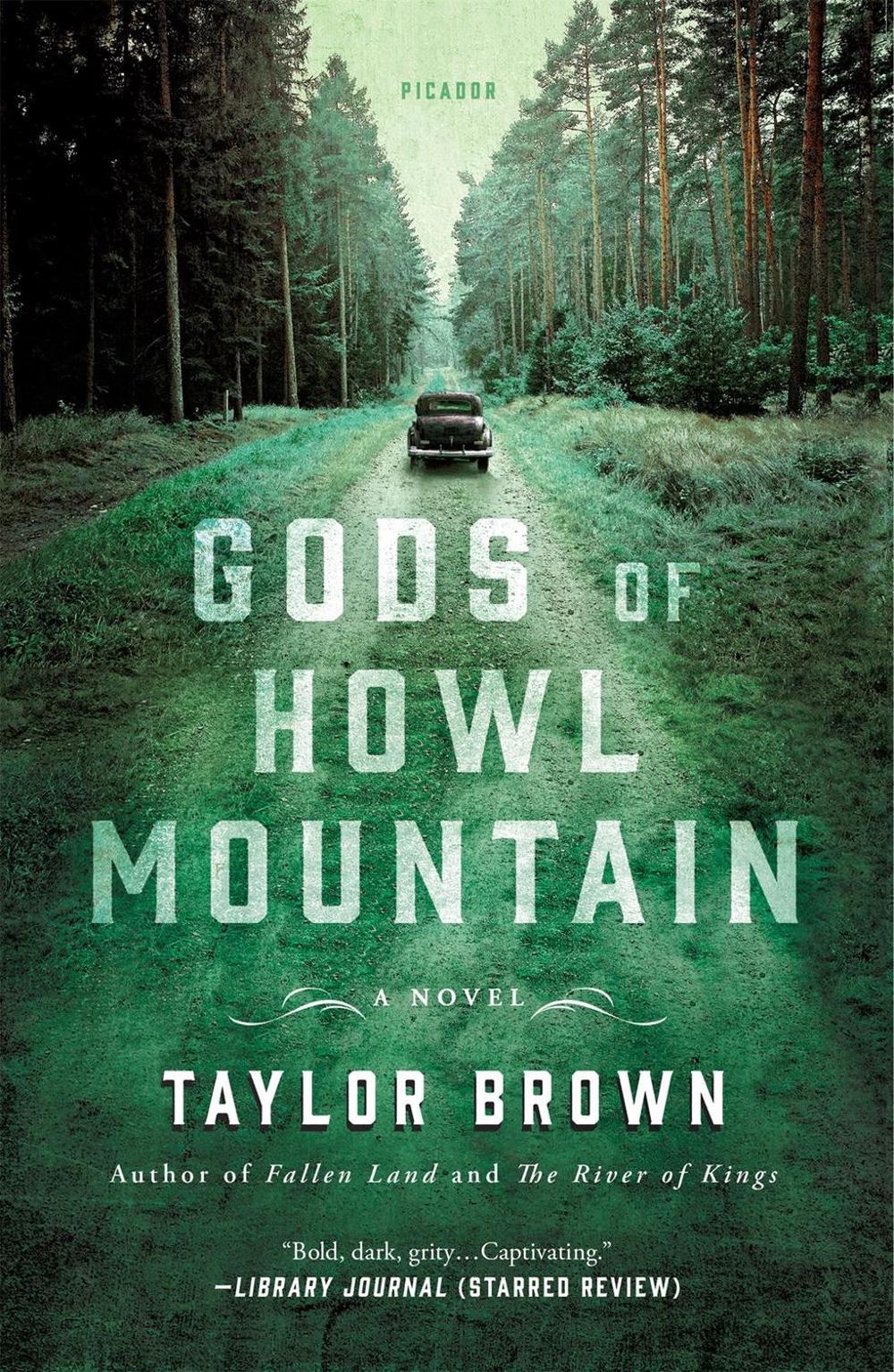 Gods of Howl Mountain by Taylor Brown - ISBN: 9781250311580