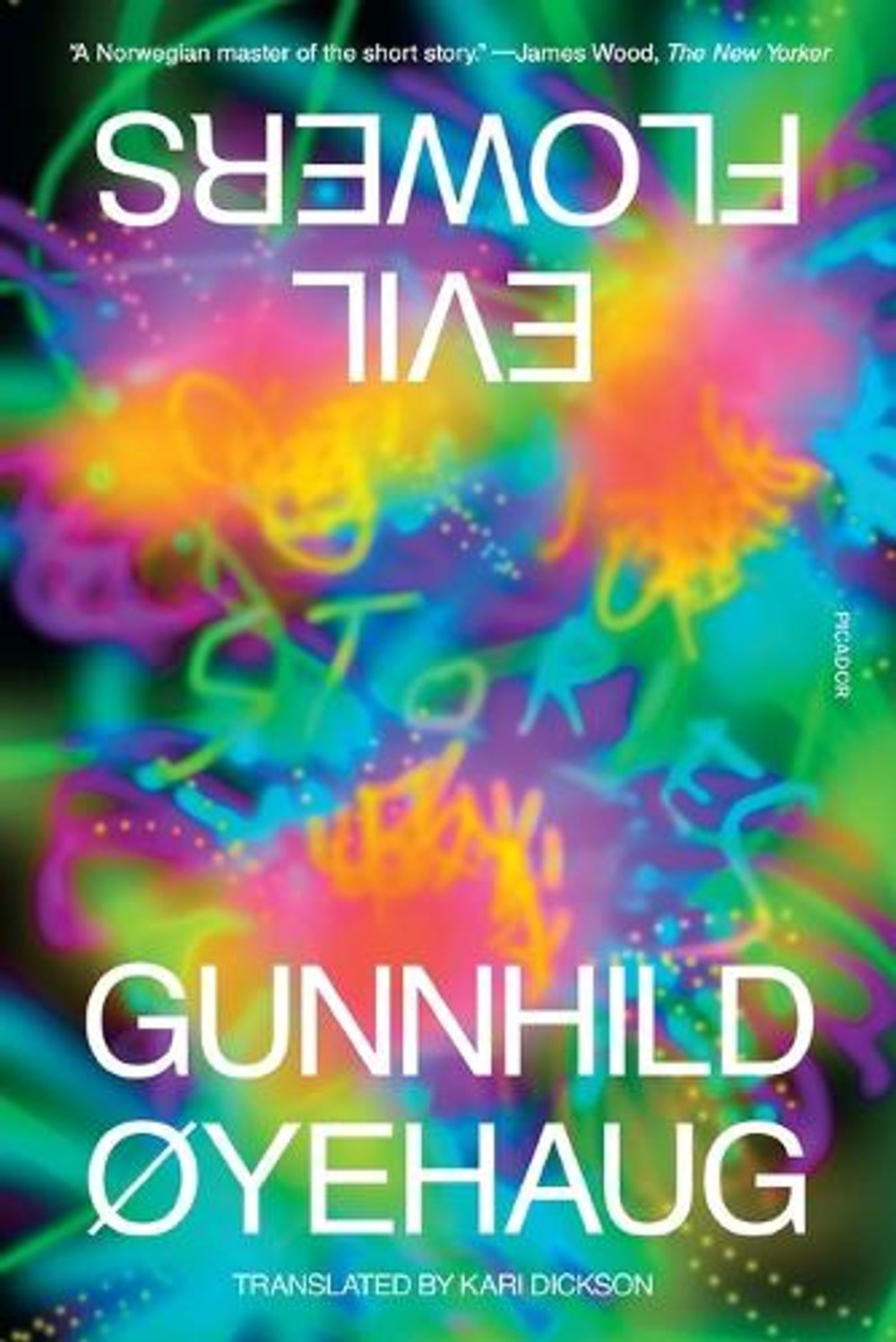 Evil Flowers by Gunnhild Øyehaug - ISBN: 9781250321800