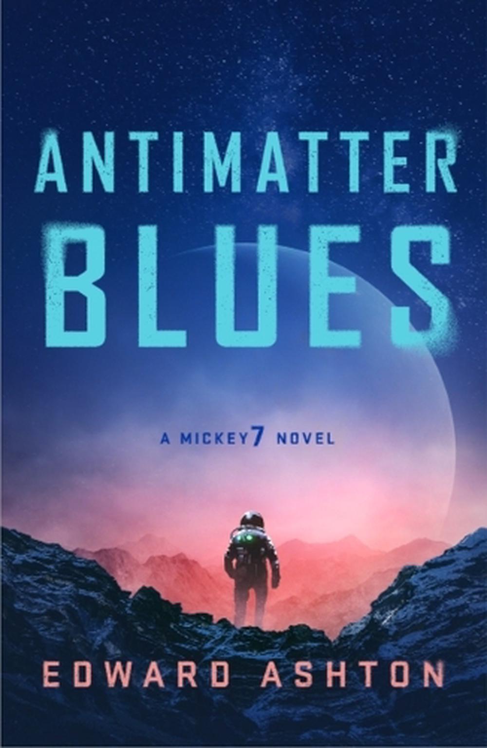 Antimatter Blues, 9781250322012