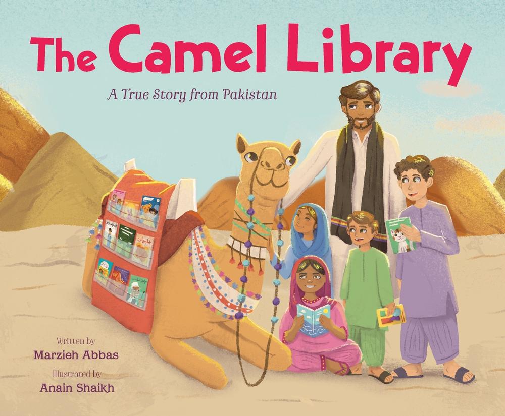 The Camel Library: A True Story from Pakistan by Marzieh Abbas - ISBN: 9781250322029