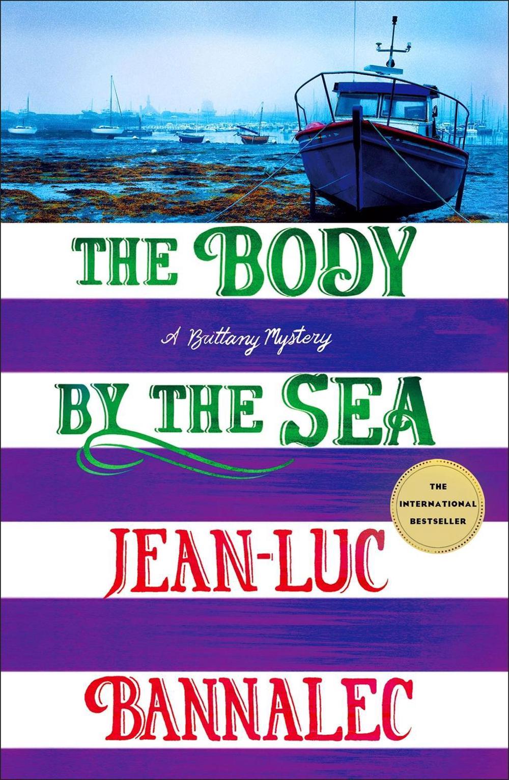 The Body by the Sea by Jean-Luc Bannalec - ISBN: 9781250322357
