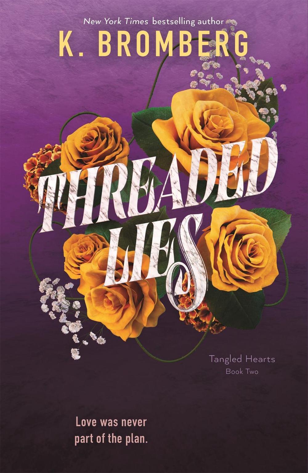 Threaded Lies by K. Bromberg - ISBN: 9781250323422