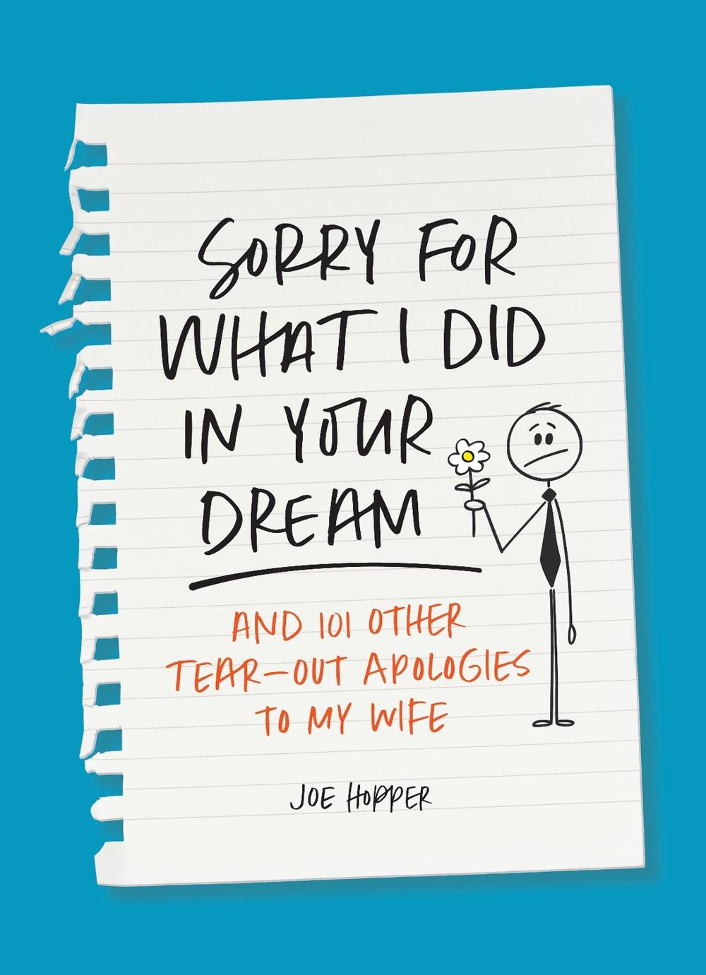 Sorry For What I Did in Your Dream by Joe Hopper - ISBN: 9781250324009