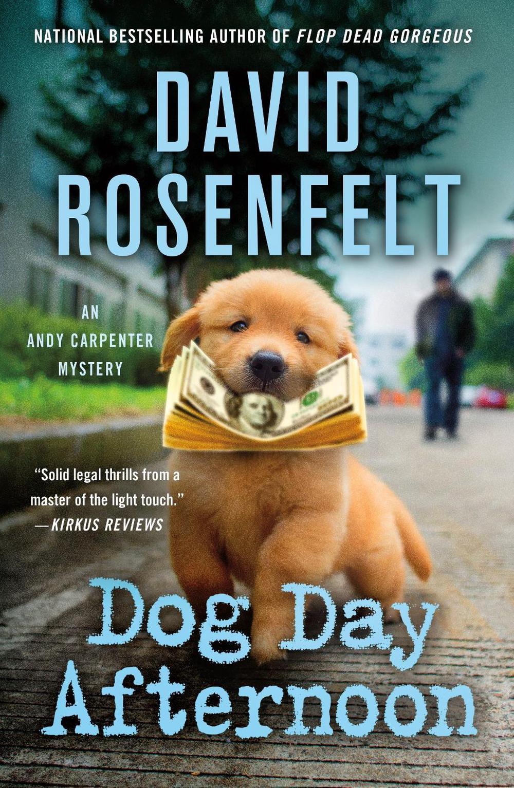 Dog Day Afternoon by David Rosenfelt - ISBN: 9781250324498
