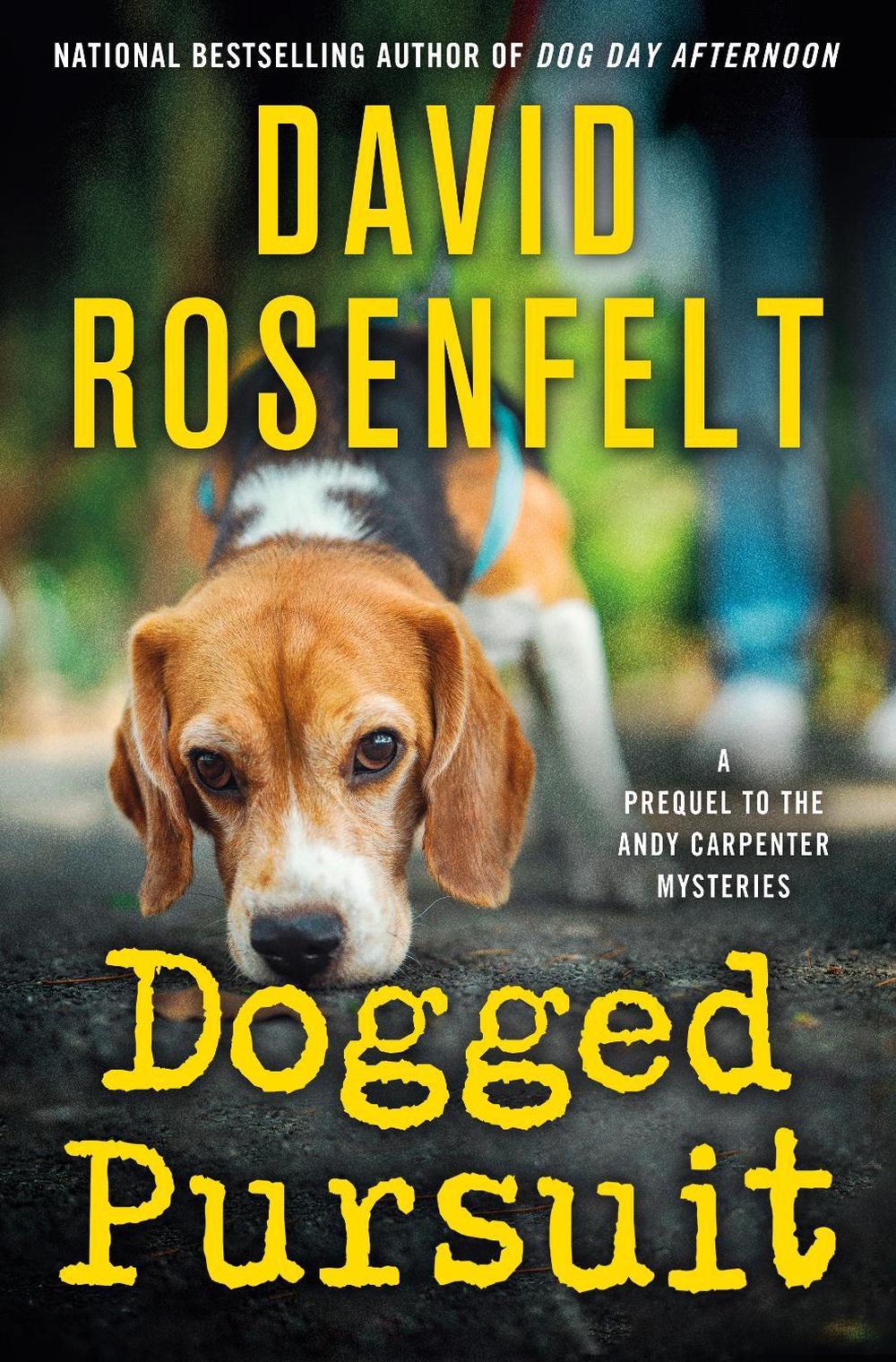 Dogged Pursuit by David Rosenfelt - ISBN: 9781250324511