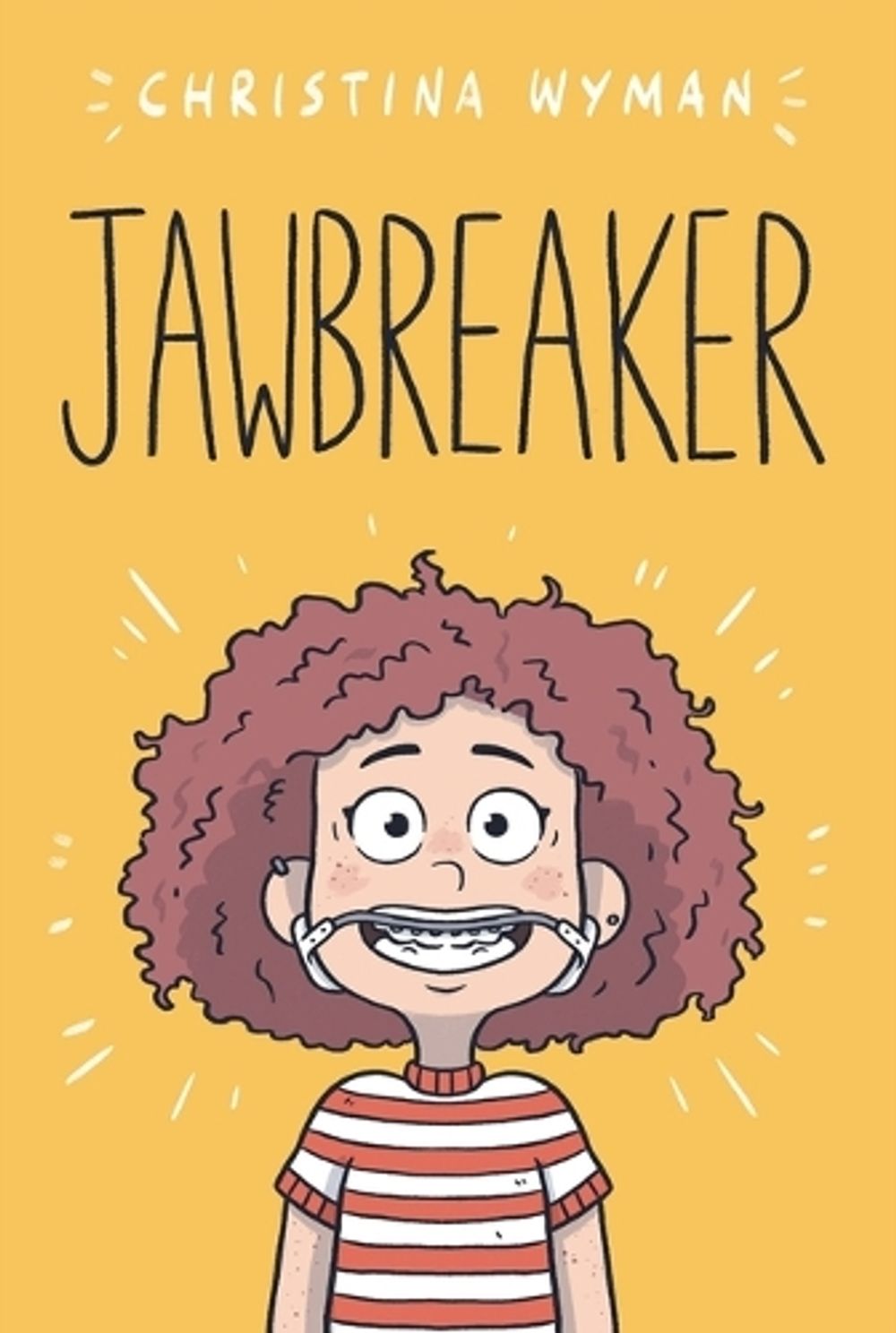 Jawbreaker by Christina Wyman - ISBN: 9781250331021