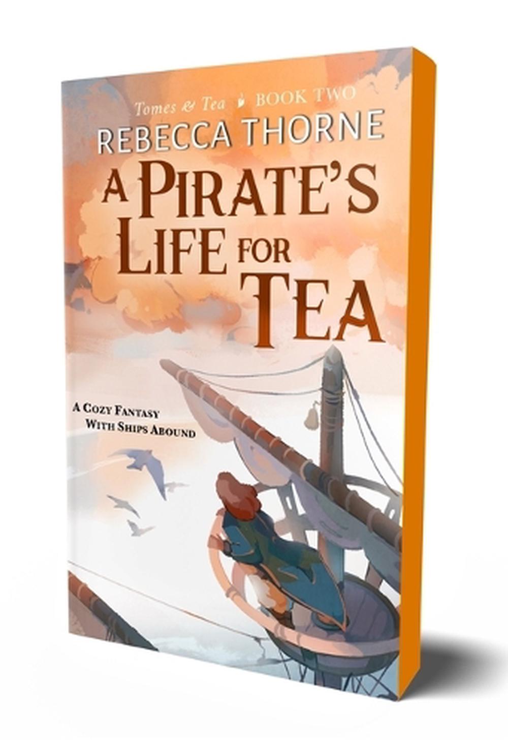 A Pirate's Life for Tea, 9781250333179
