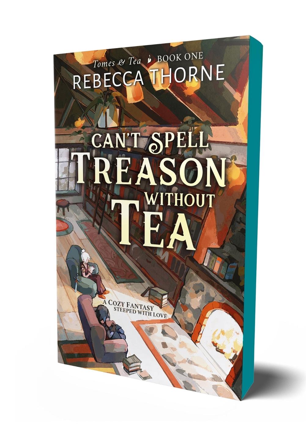 Can't Spell Treason Without Tea, 9781250333292